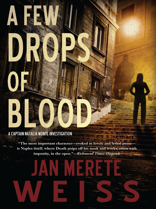 Title details for A Few Drops of Blood by Jan Merete Weiss - Available